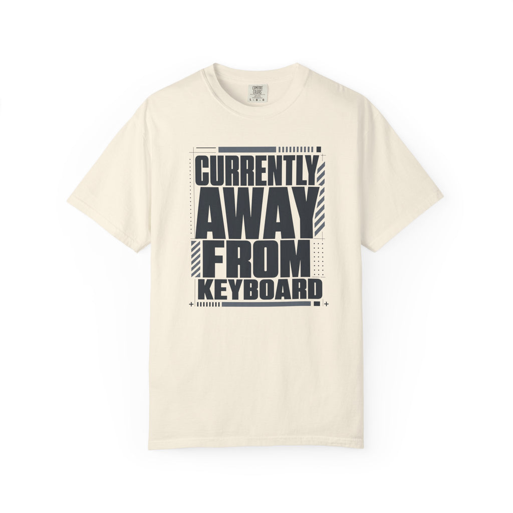 Currently Away From Keyboard - T-Shirt