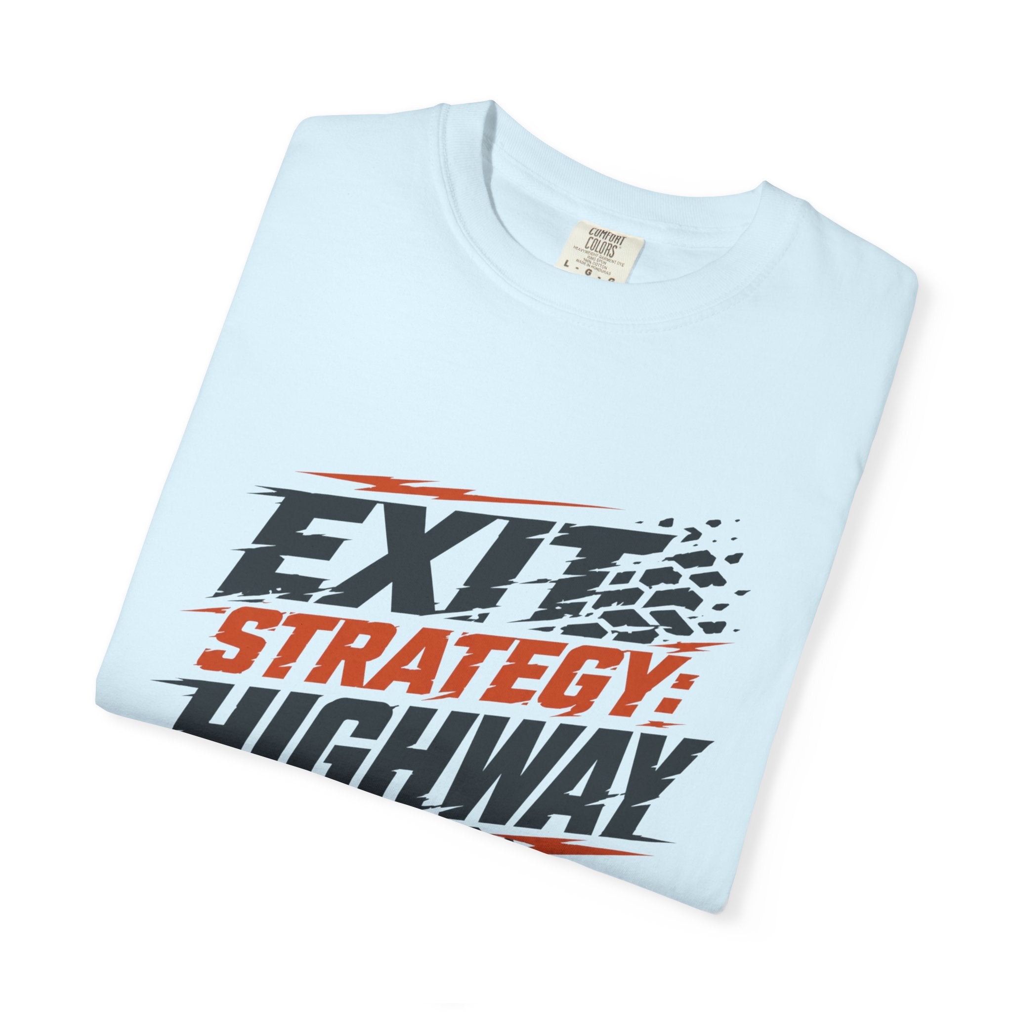Exit Strategy Highway - T-Shirt