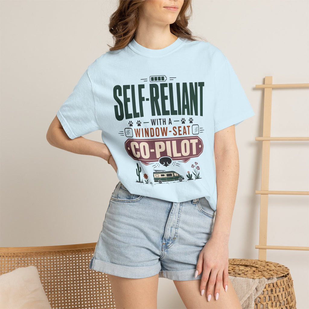 Self Reliant With A Window Seat Co Pilot - T-Shirt
