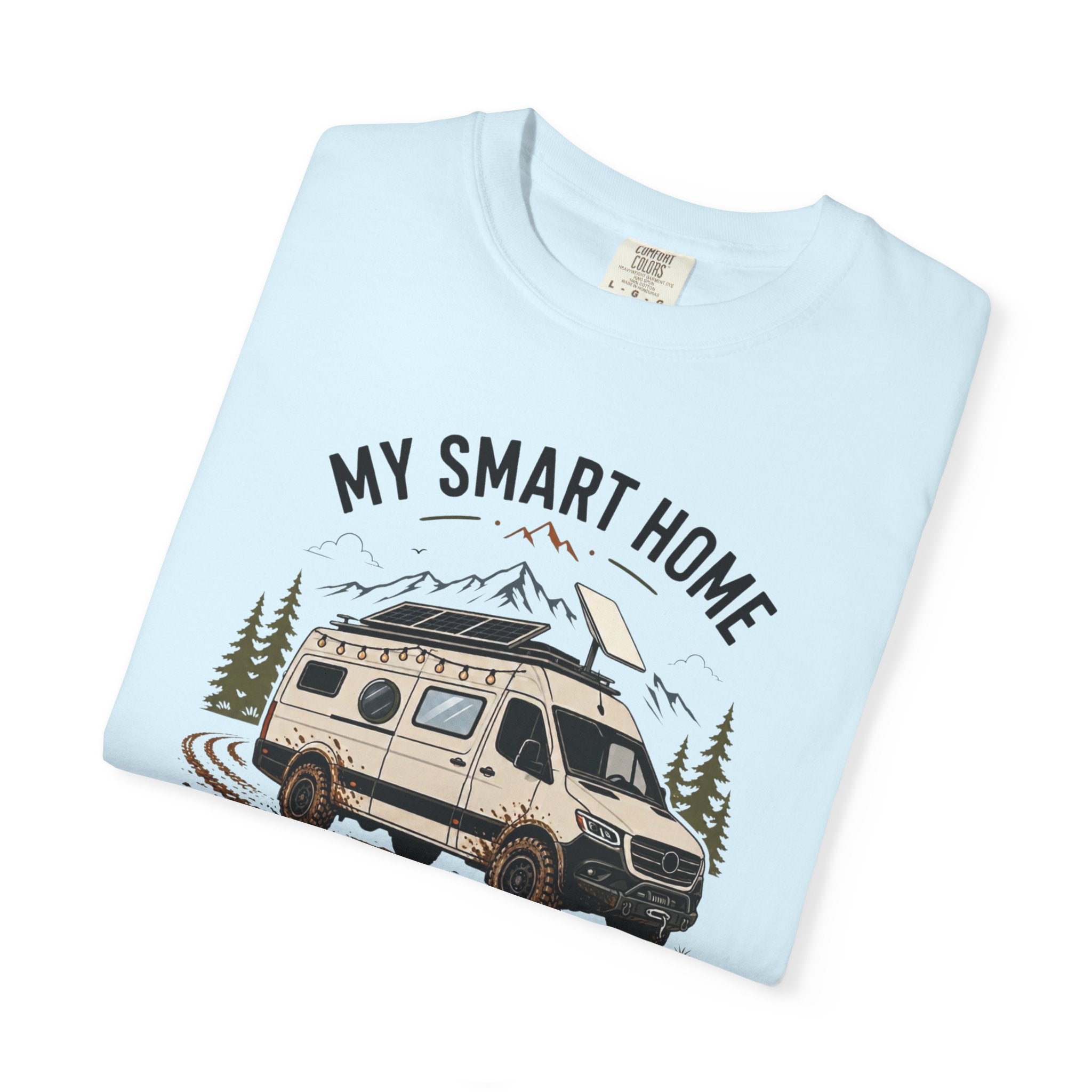 My Smart Home Has Muddy Tires - T-Shirt