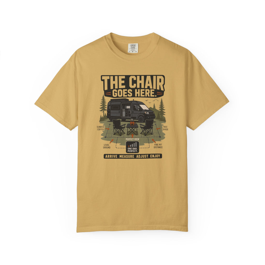 The Chair Goes Here - T-Shirt