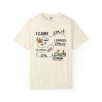 I Came I Parked I Re Parked - T-Shirt