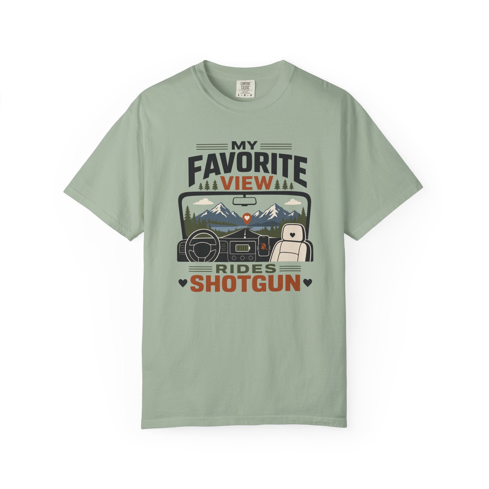 My Favorite View Rides Shotgun - T-Shirt