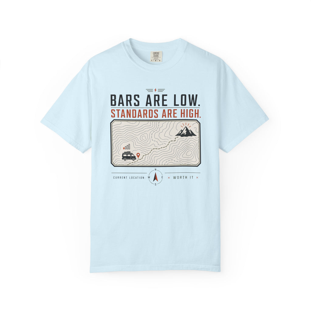 Bars Are Low Standards Are High - T-Shirt