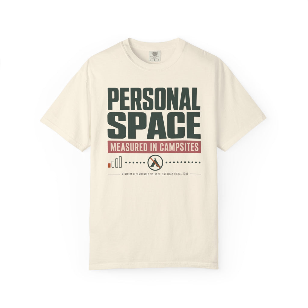 Personal Space Measured In Campsites - T-Shirt