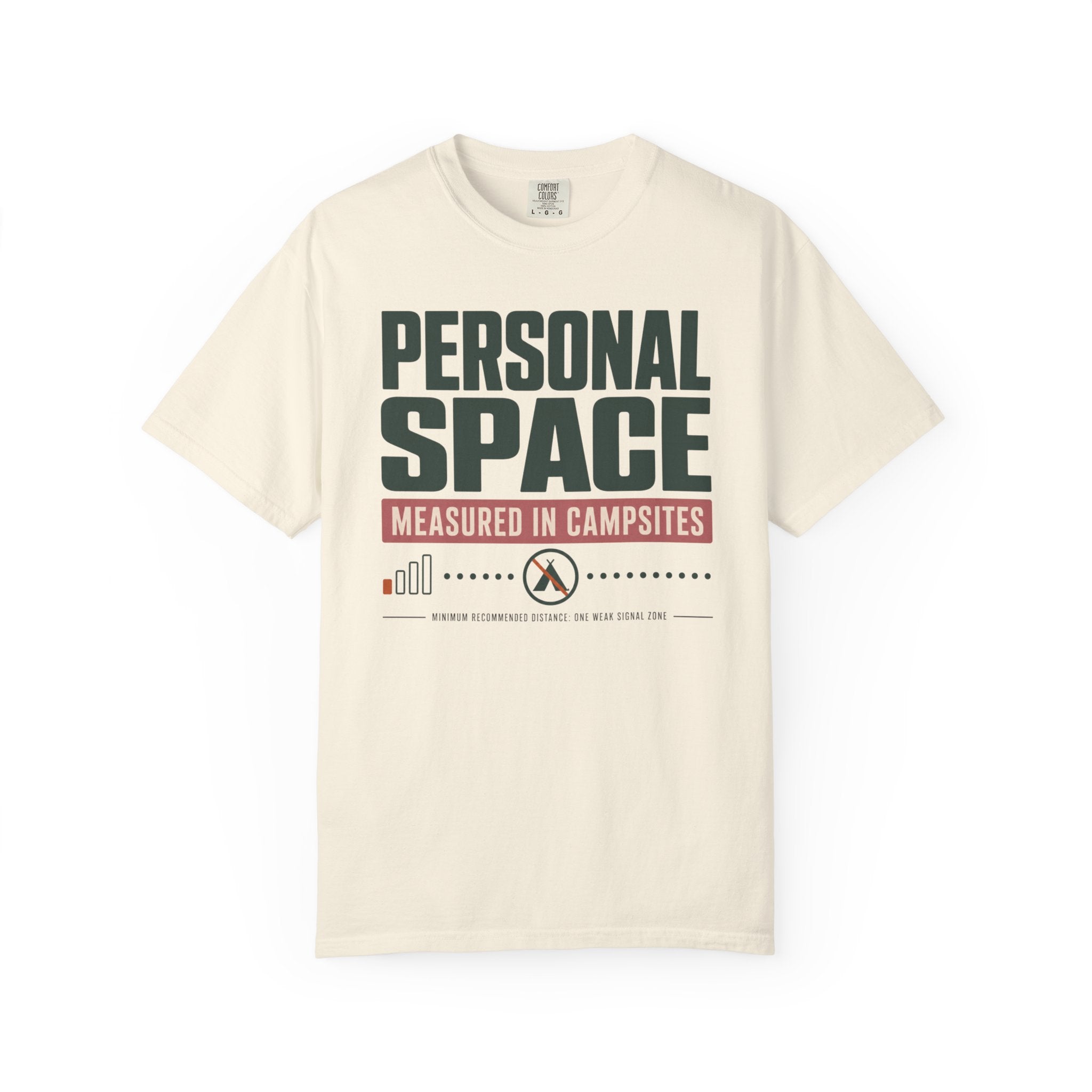 Personal Space Measured In Campsites - T-Shirt