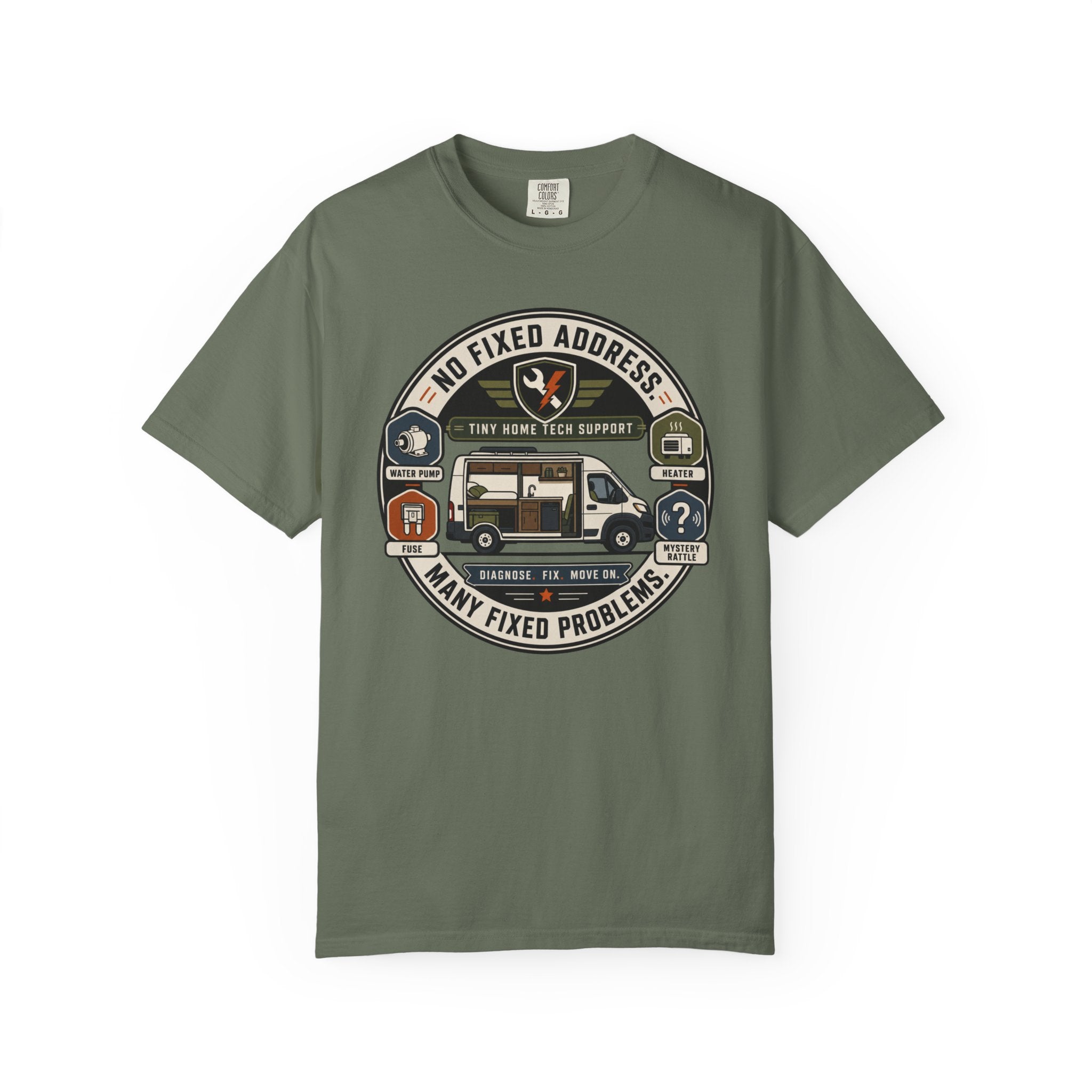 No Fixed Address Many Fixed Problems - T-Shirt