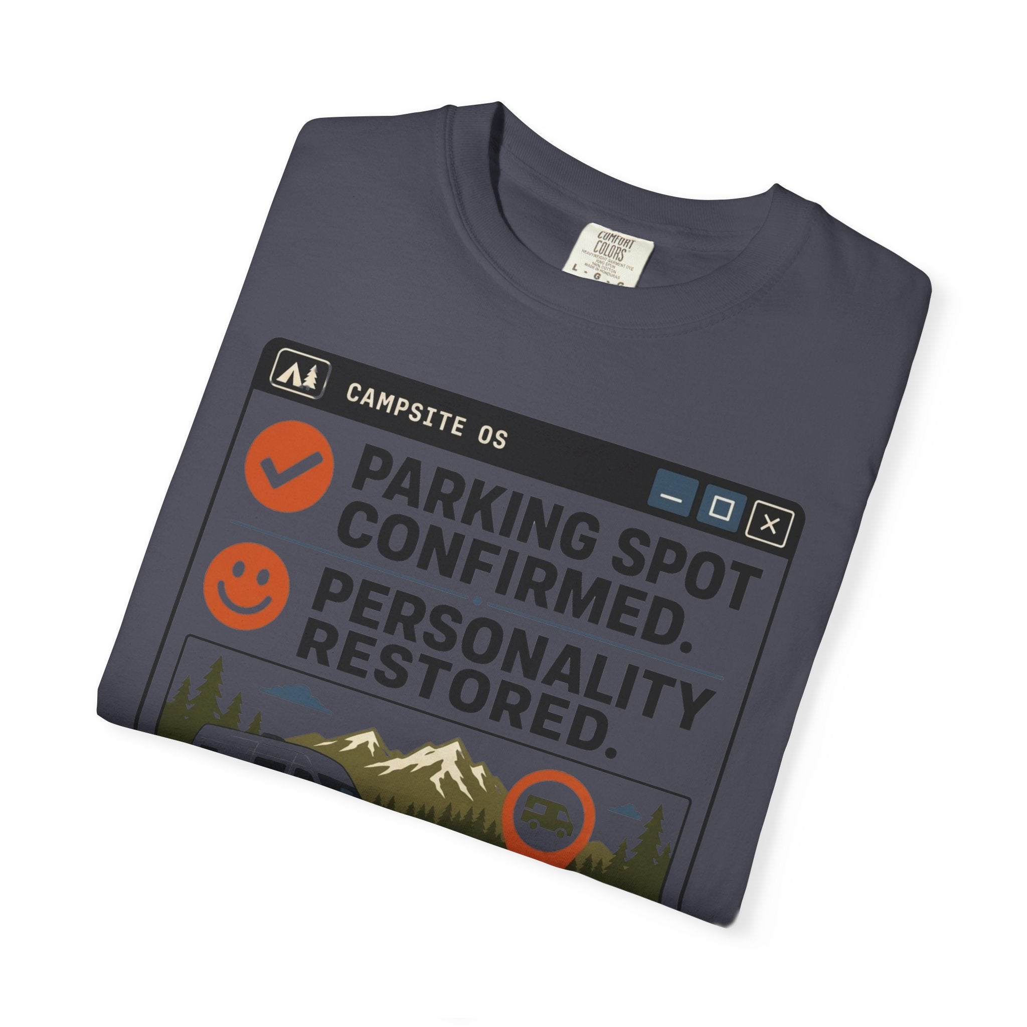 Parking Spot Confirmed Personality Restored - T-Shirt