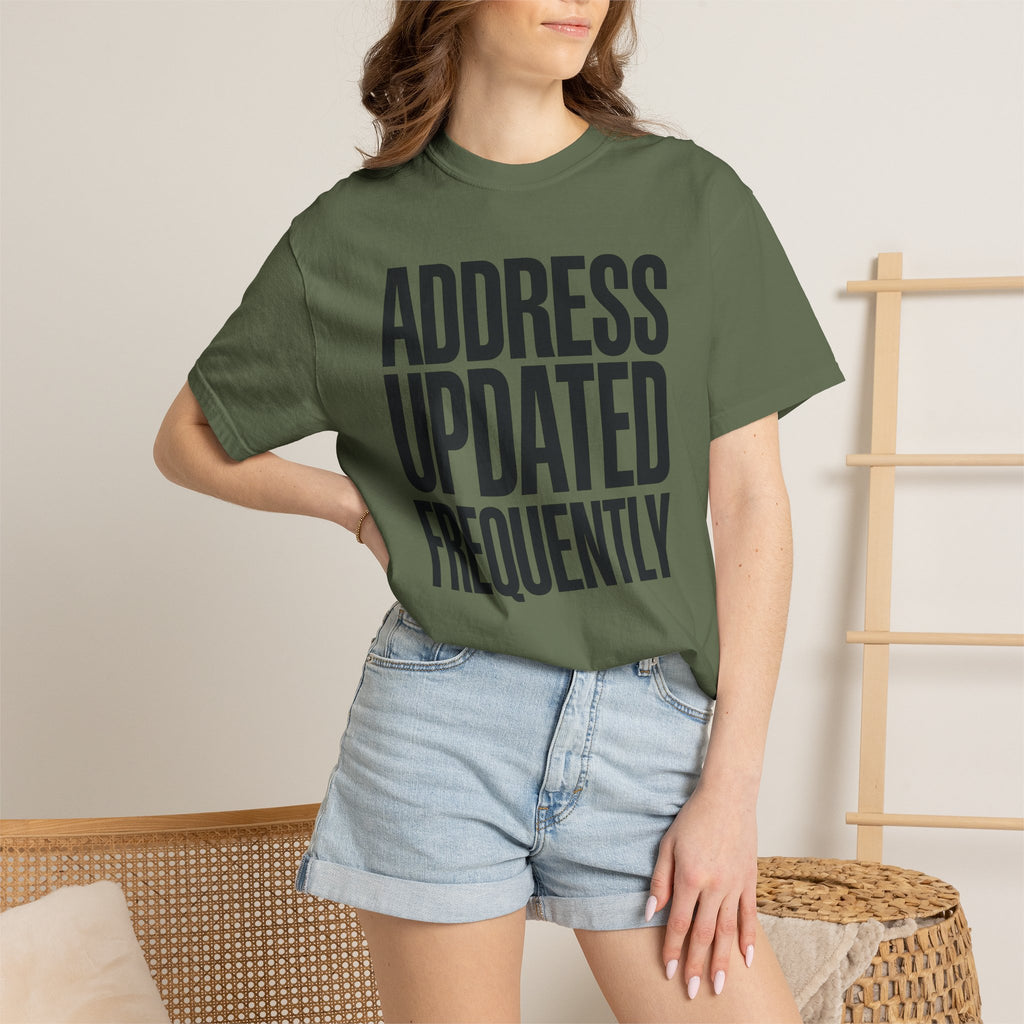 Address Updated Frequently - T-Shirt