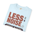 Less Noise More Range - T-Shirt