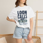 Loon Calls Low Bars High Peace - T-Shirt