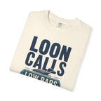 Loon Calls Low Bars High Peace - T-Shirt
