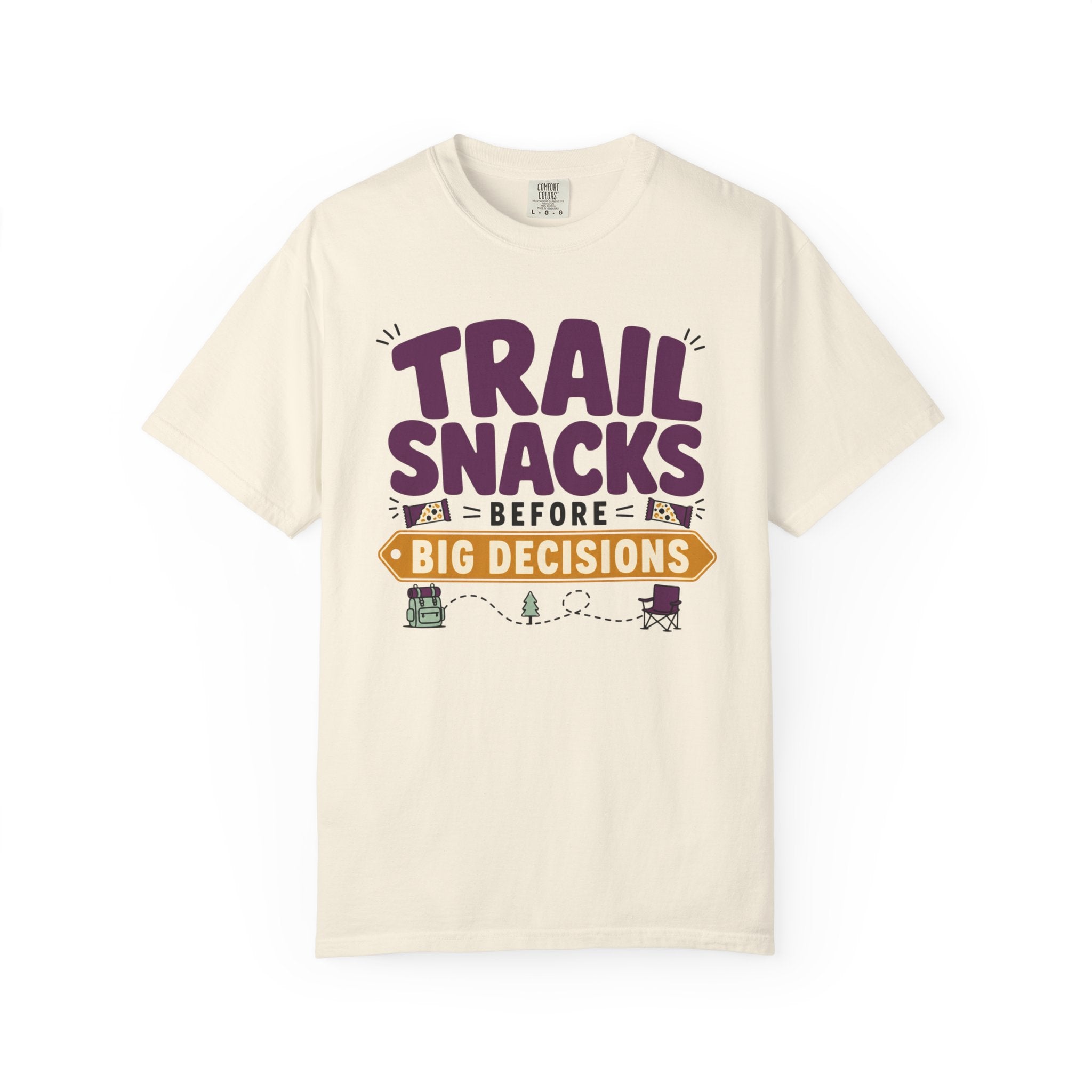 Trail Snacks Before Big Decisions - T-Shirt