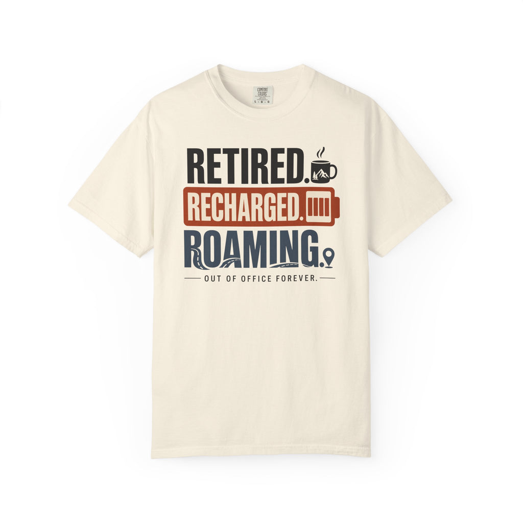 Retired Recharged Roaming - T-Shirt