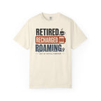 Retired Recharged Roaming - T-Shirt