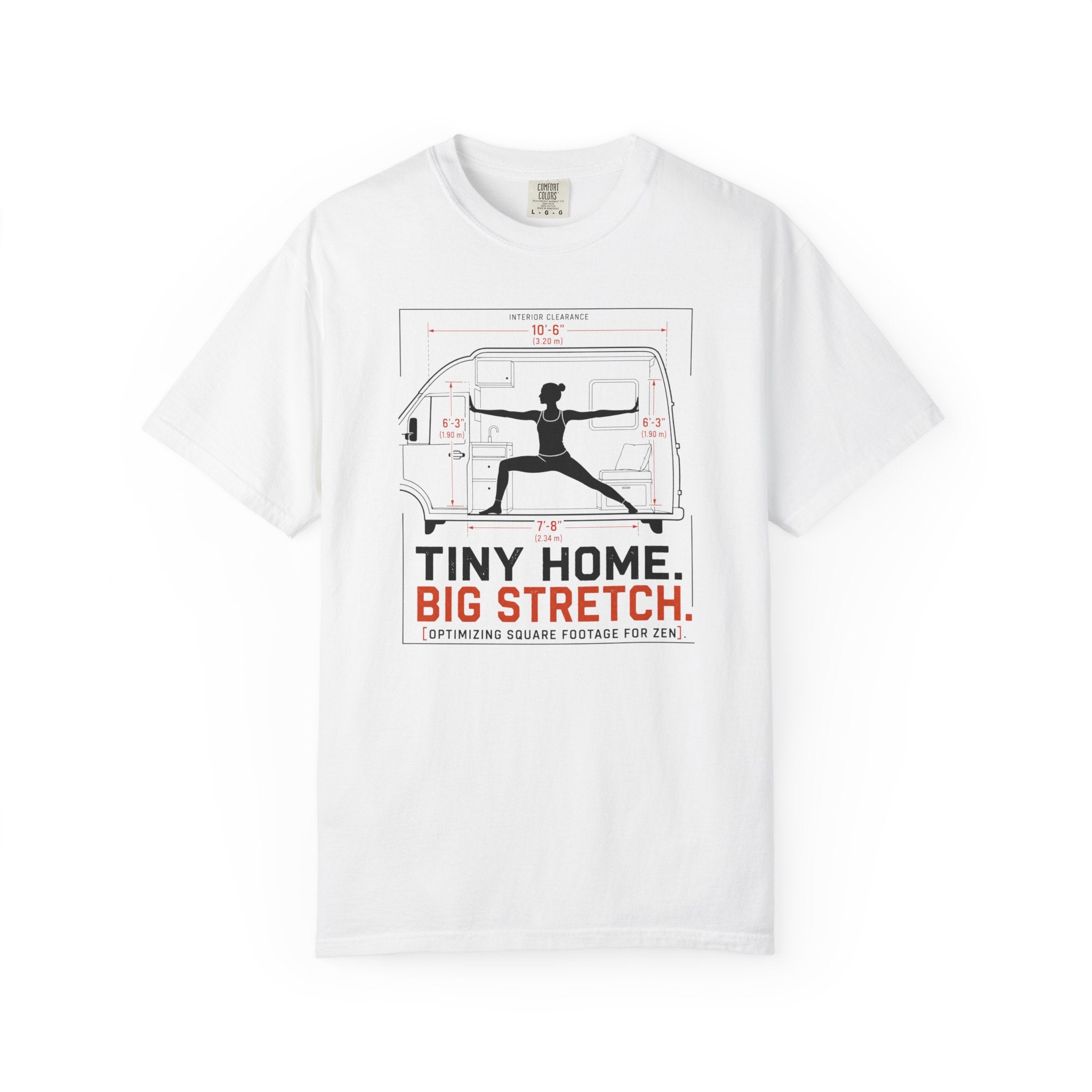 Tiny Home Big Stretch Optimizing Square Footage For Zen - T-Shirt