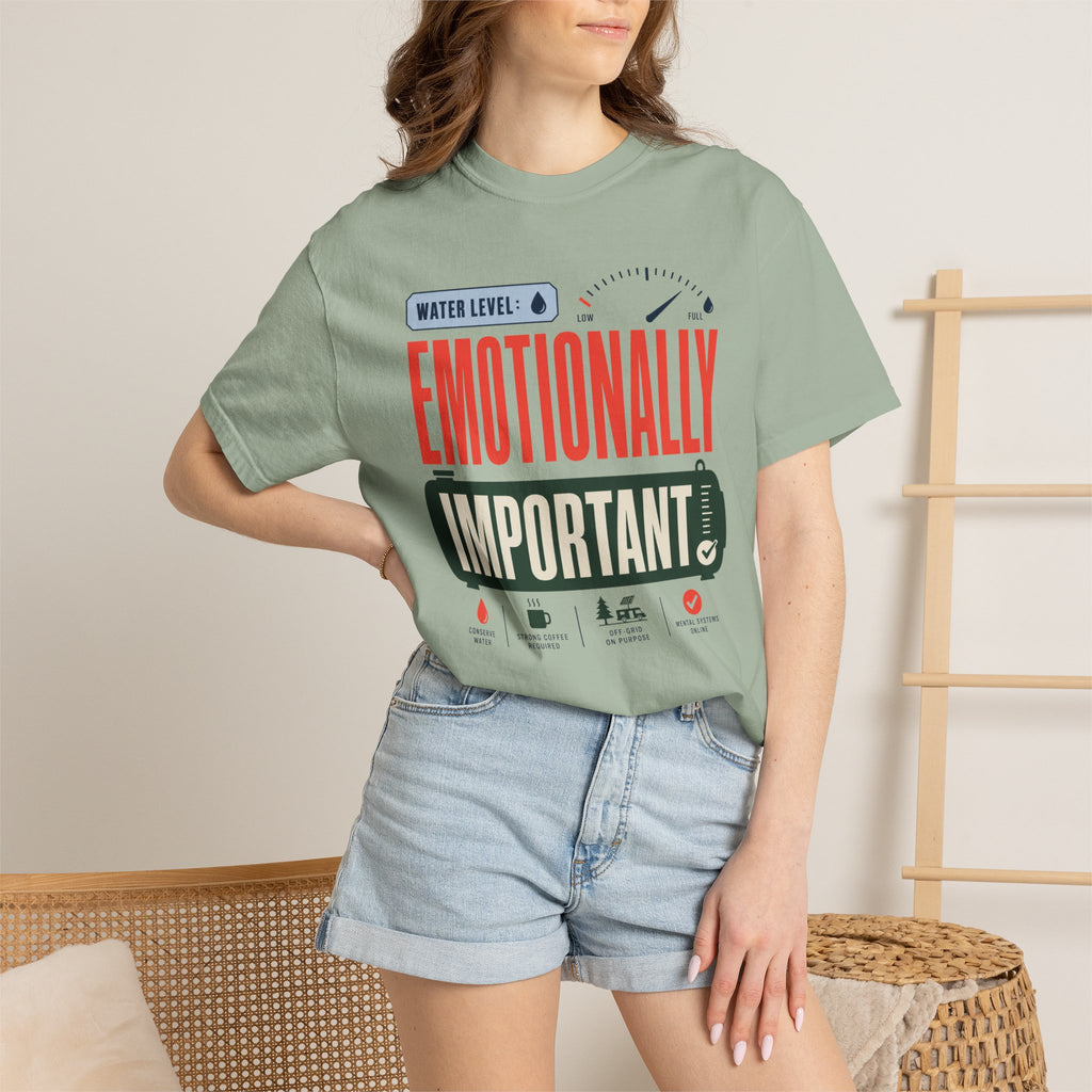 Water Level Emotionally Important - T-Shirt