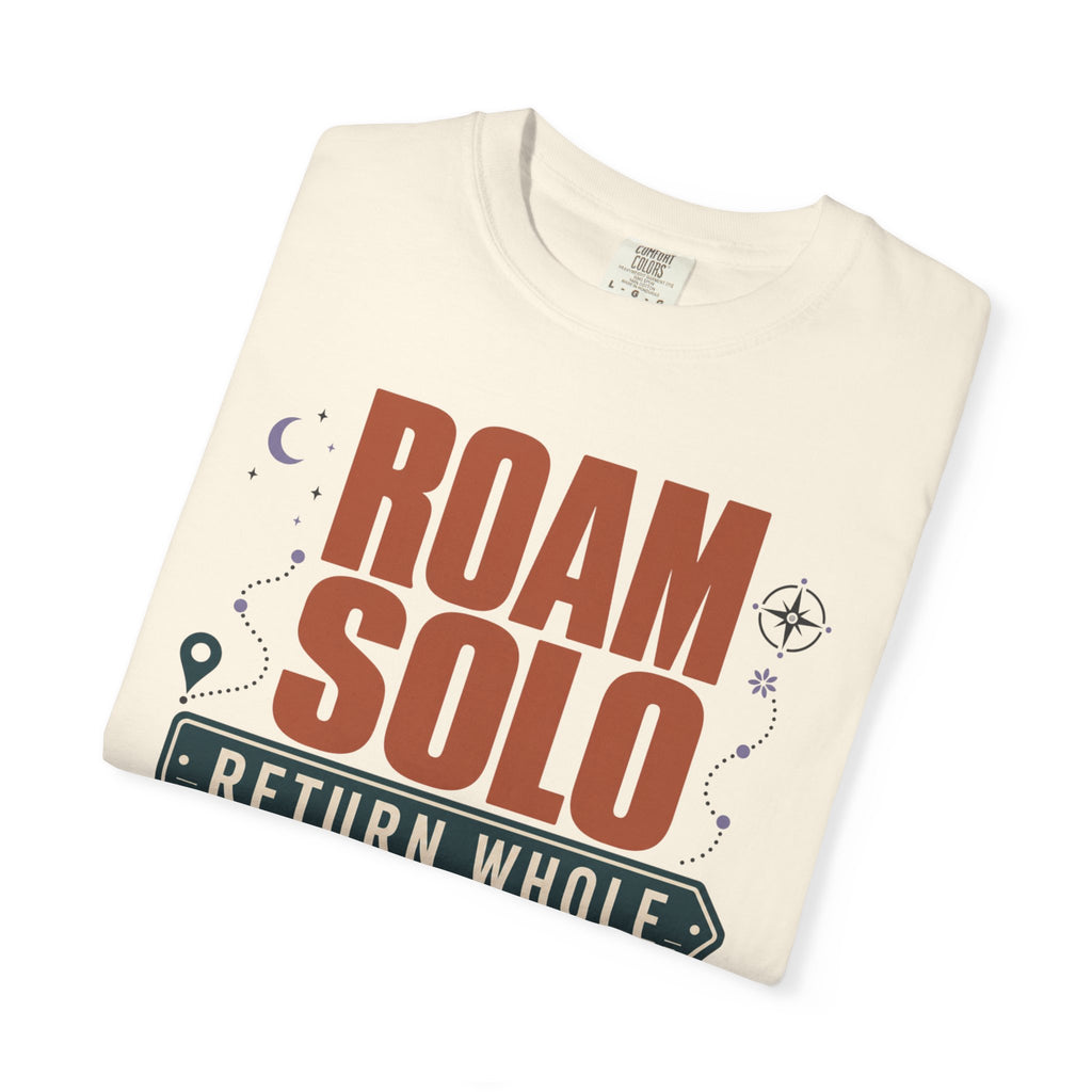 Roam Solo Return Whole - T-Shirt