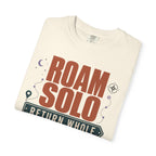 Roam Solo Return Whole - T-Shirt