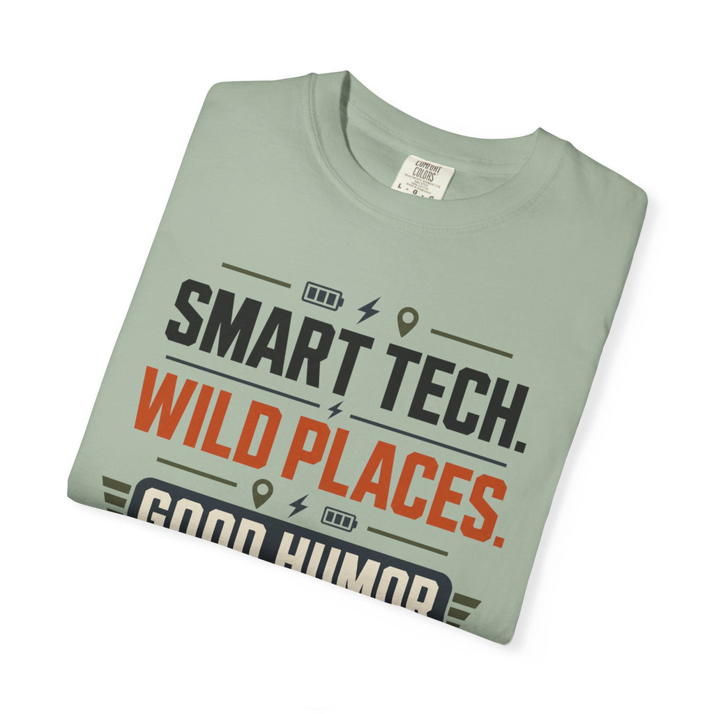 Smart Tech Wild Places Good Humor - T-Shirt