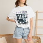 Soft Voice Steel Spine - T-Shirt