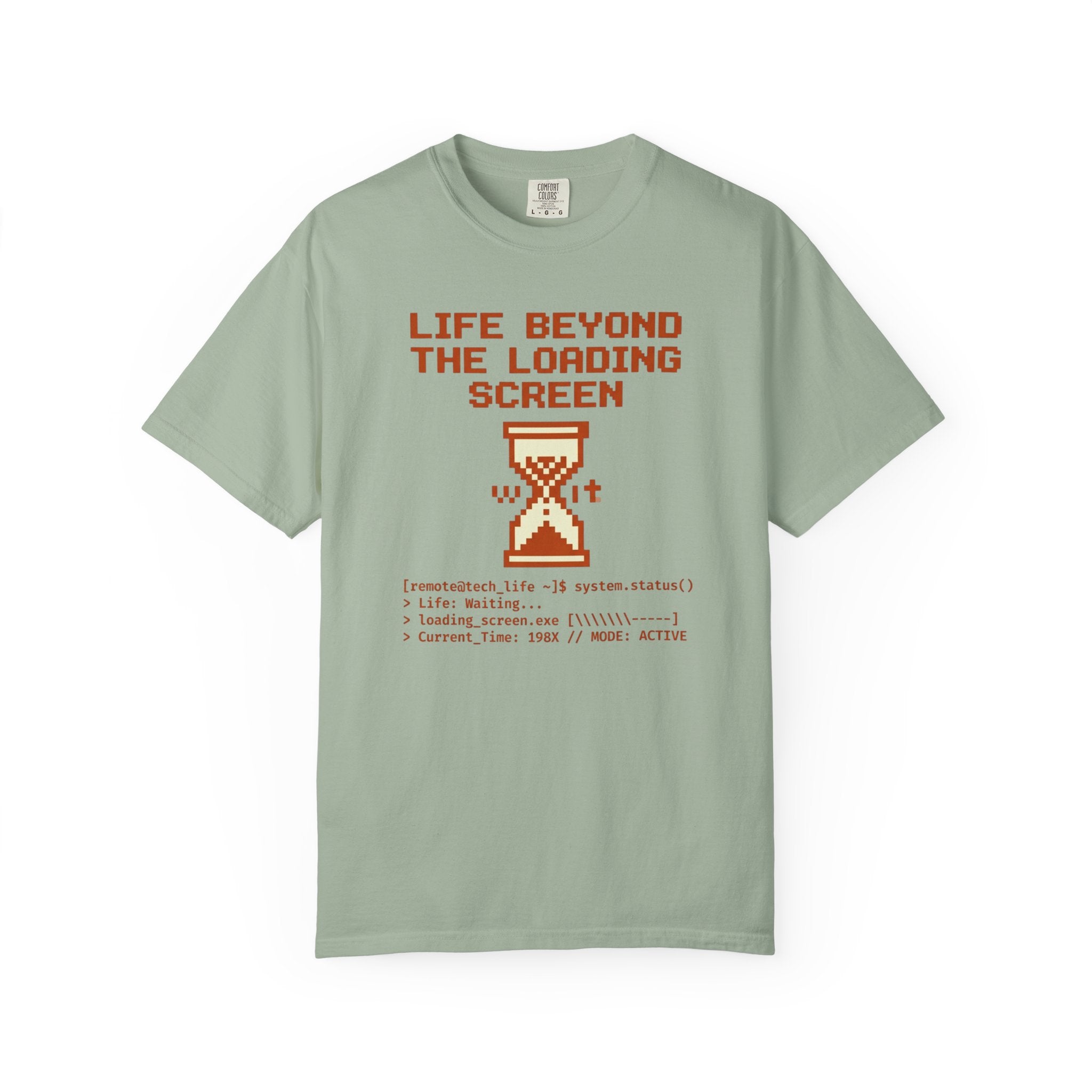 Life Beyond The Loading Screen - T-Shirt