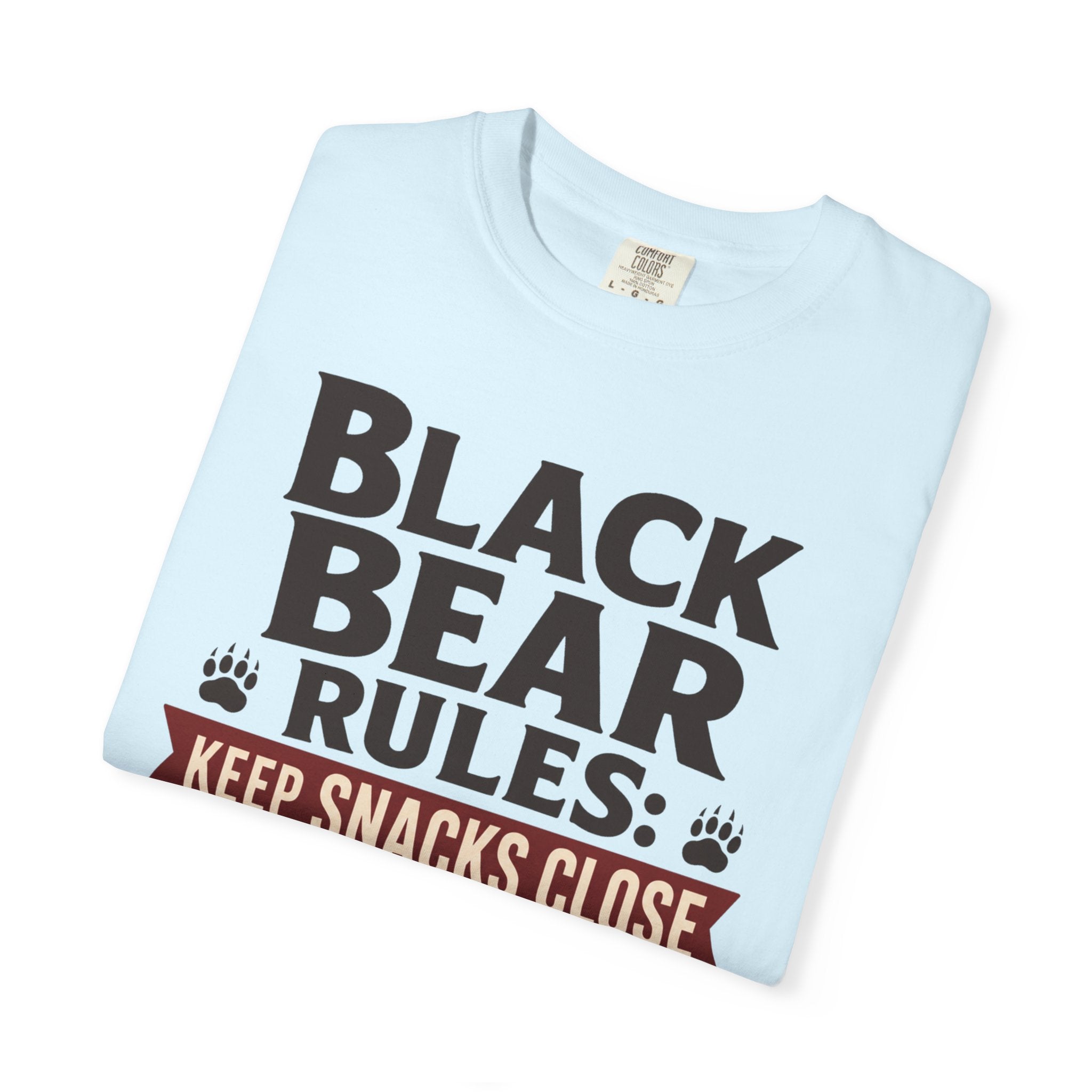 Black Bear Rules Keep Snacks Close People Farther - T-Shirt