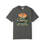 Low Battery High Freedom - T-Shirt