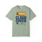 Subject To Change Based On Cloud Cover - T-Shirt
