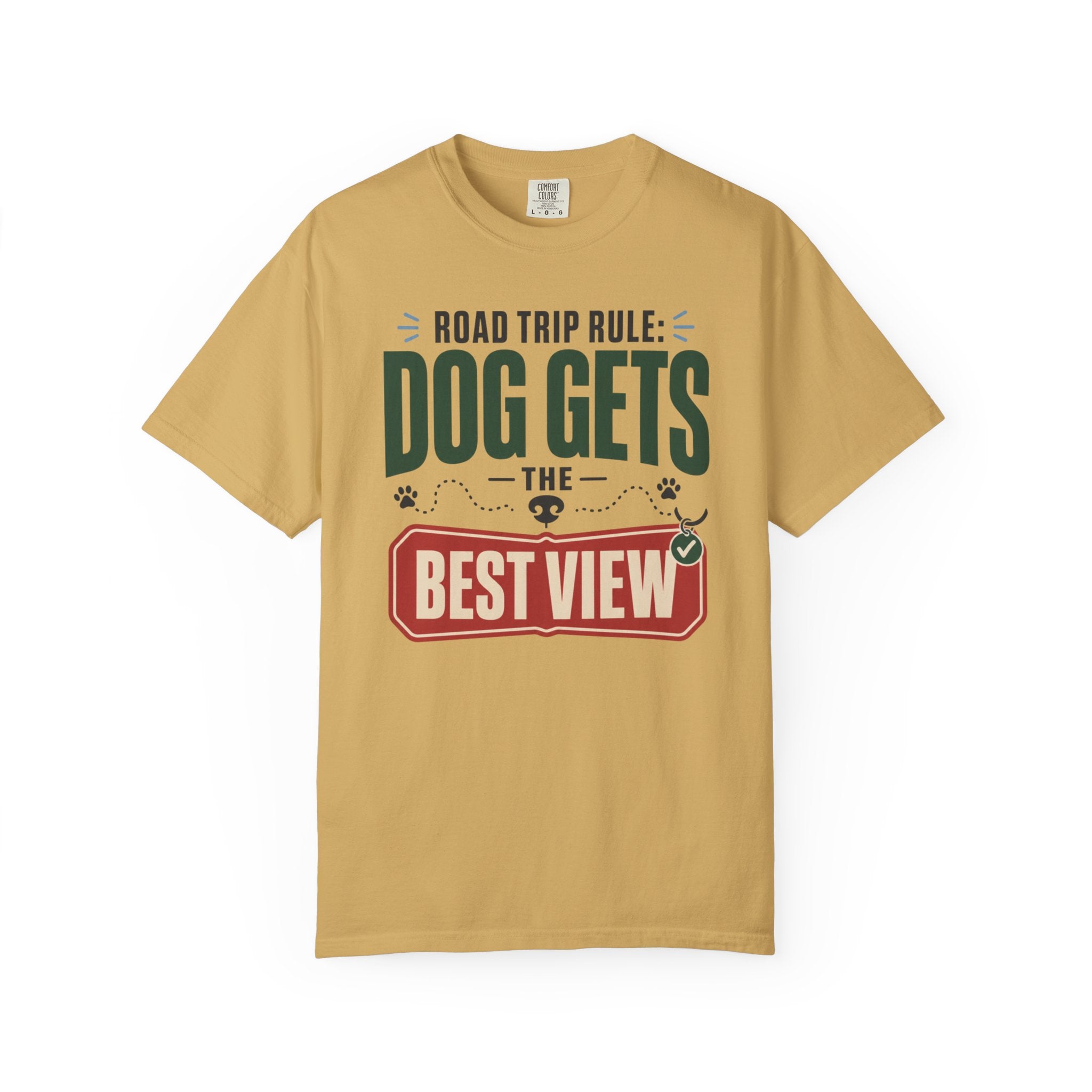 Road Trip Rule Dog Gets The Best View - T-Shirt