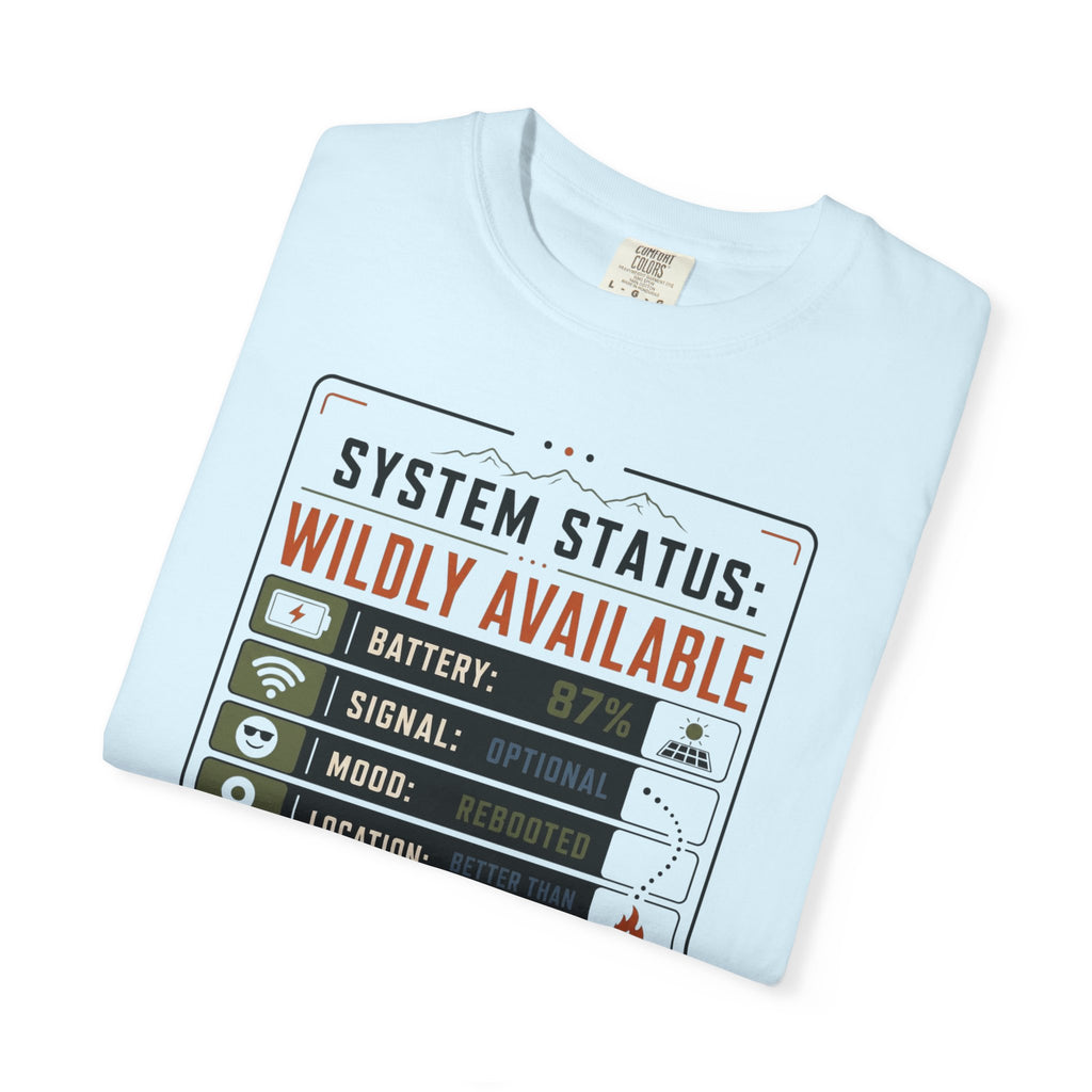 System Status Wildly Available - T-Shirt