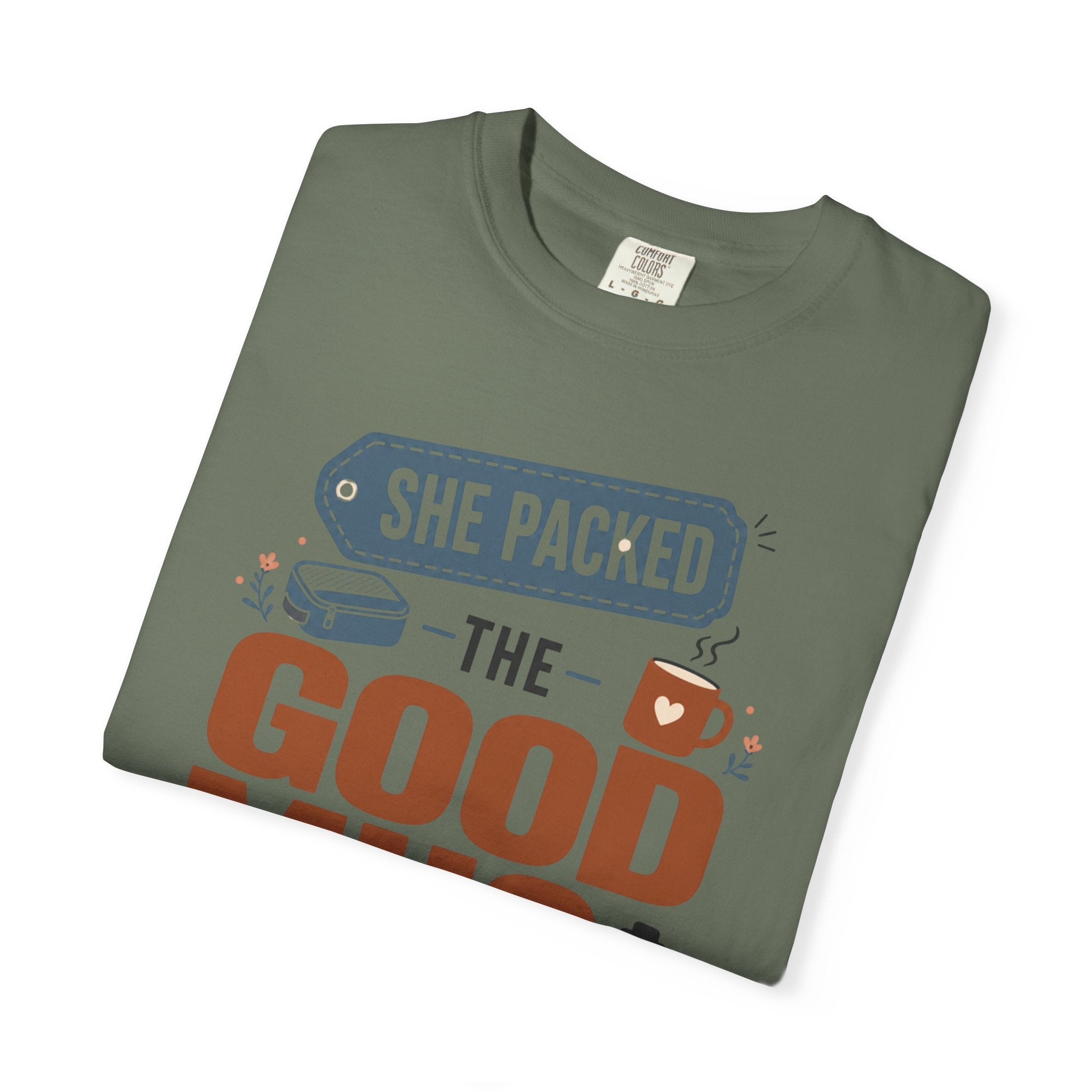 She Packed The Good Mug - T-Shirt