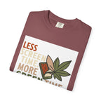 Less Screen Time More Green Time - T-Shirt