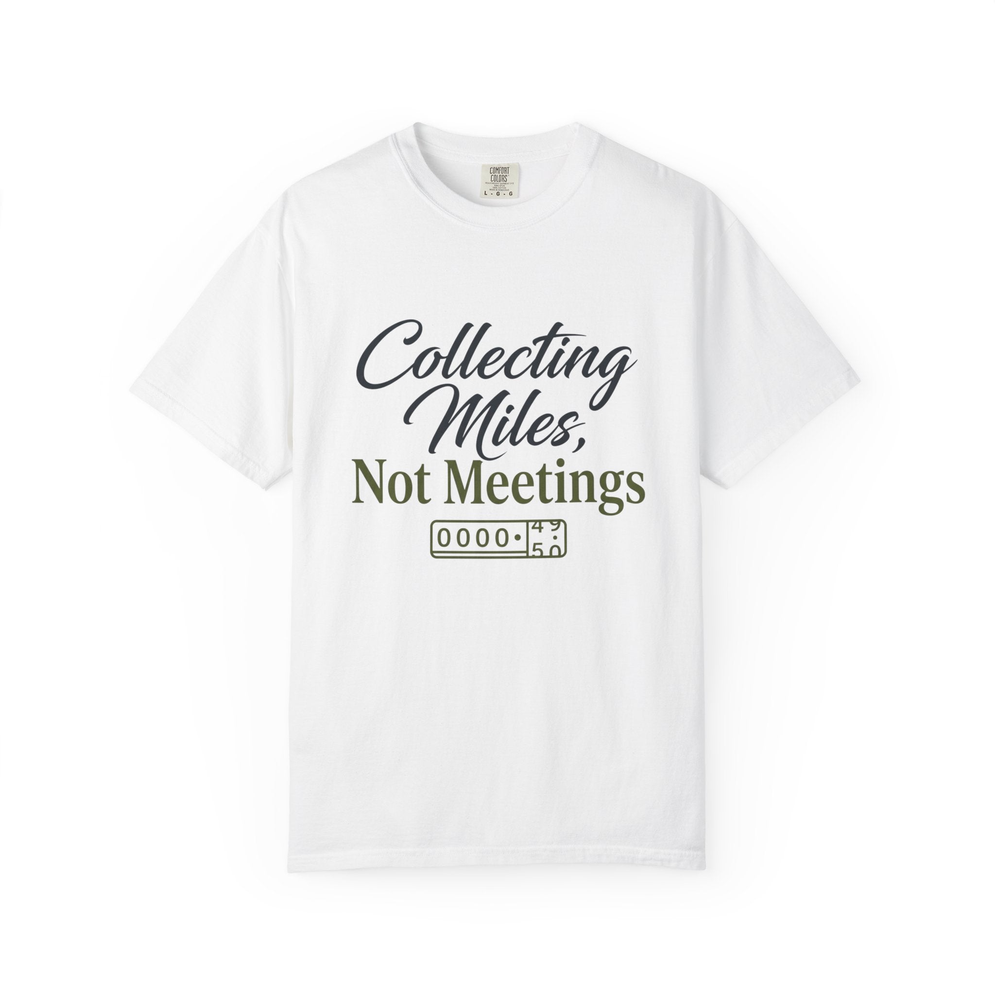 Collecting Miles Not Meetings - T-Shirt