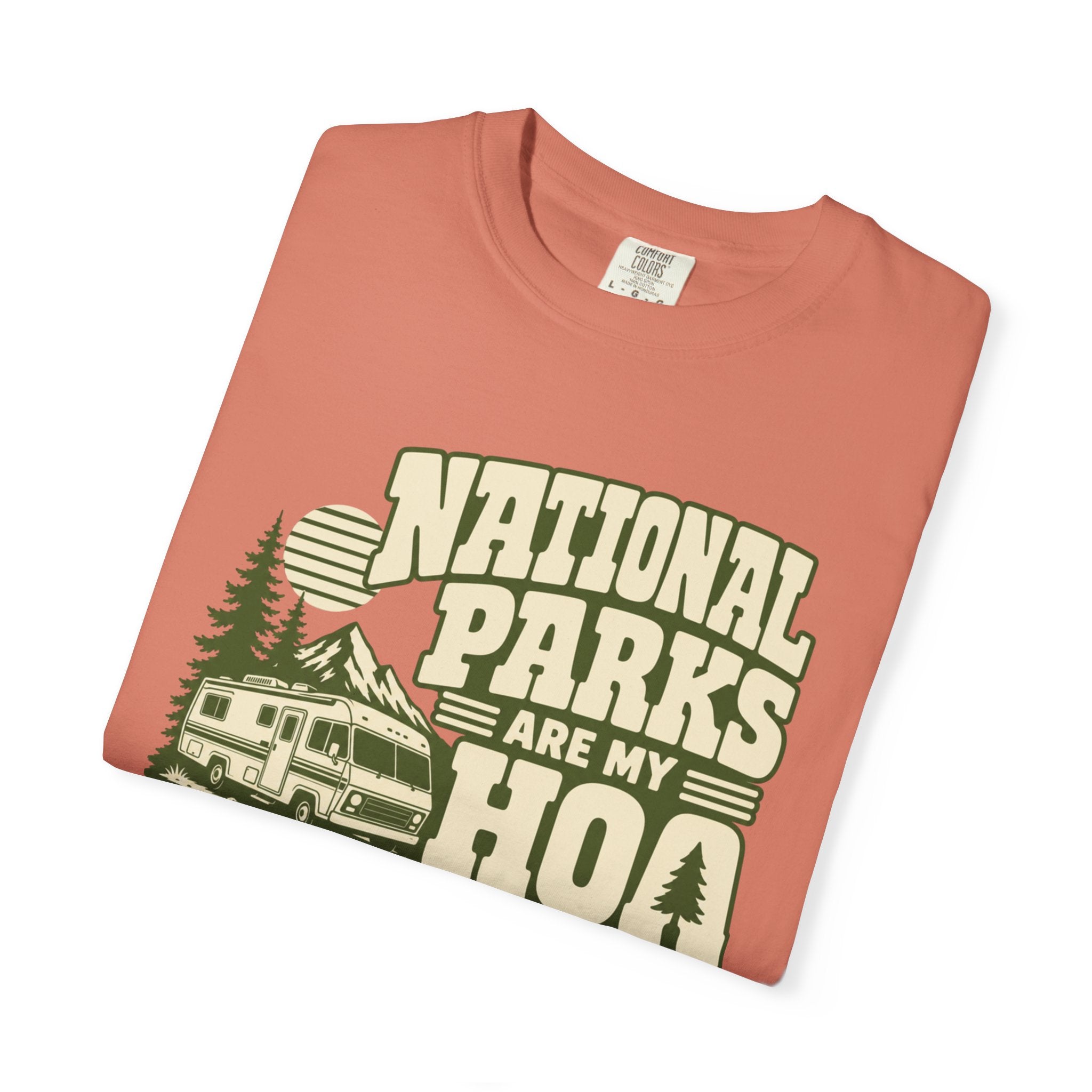 National Parks Are My HOA - T-Shirt
