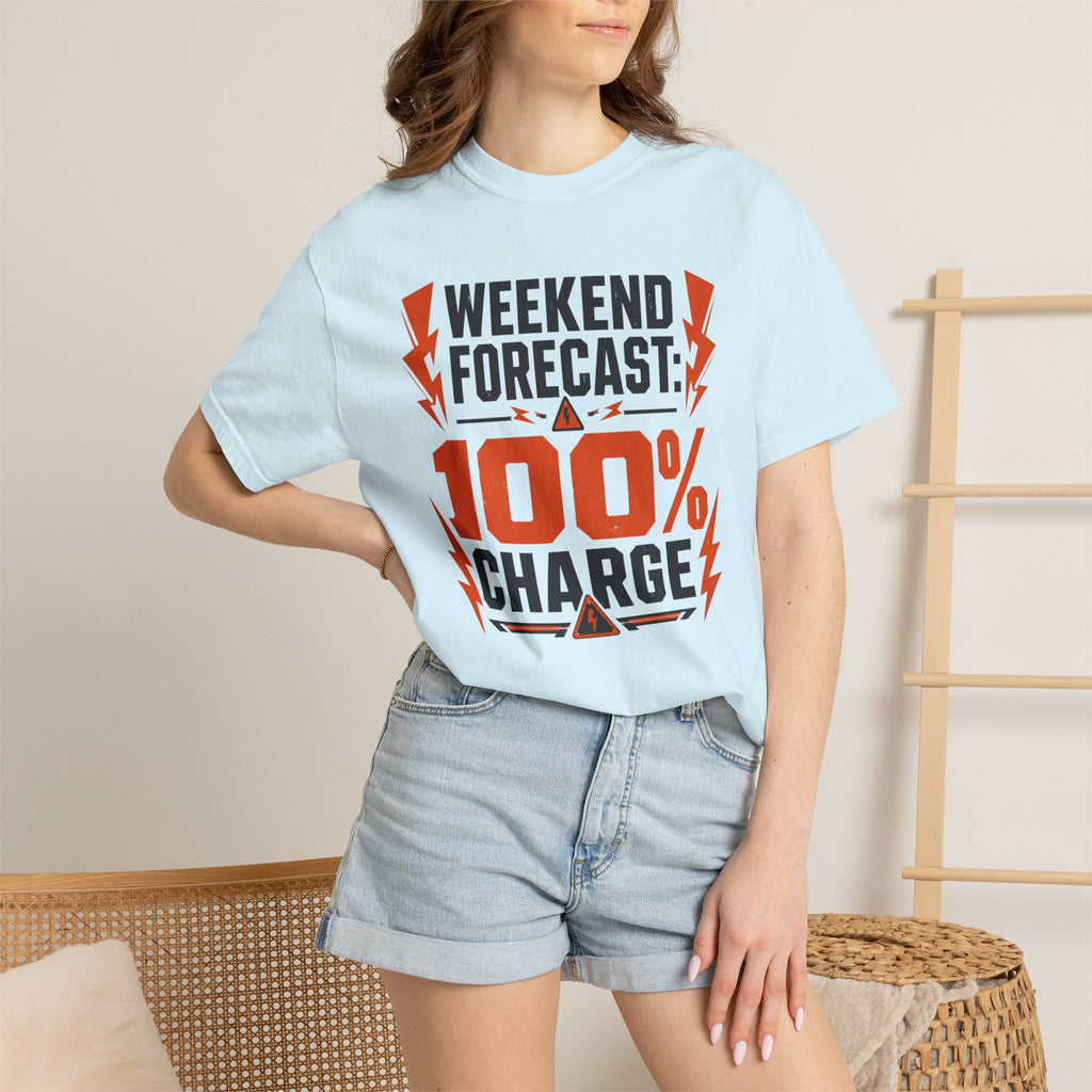 Weekend Forecast 100 Percent Charge - T-Shirt