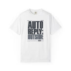 Auto Reply Outside - T-Shirt