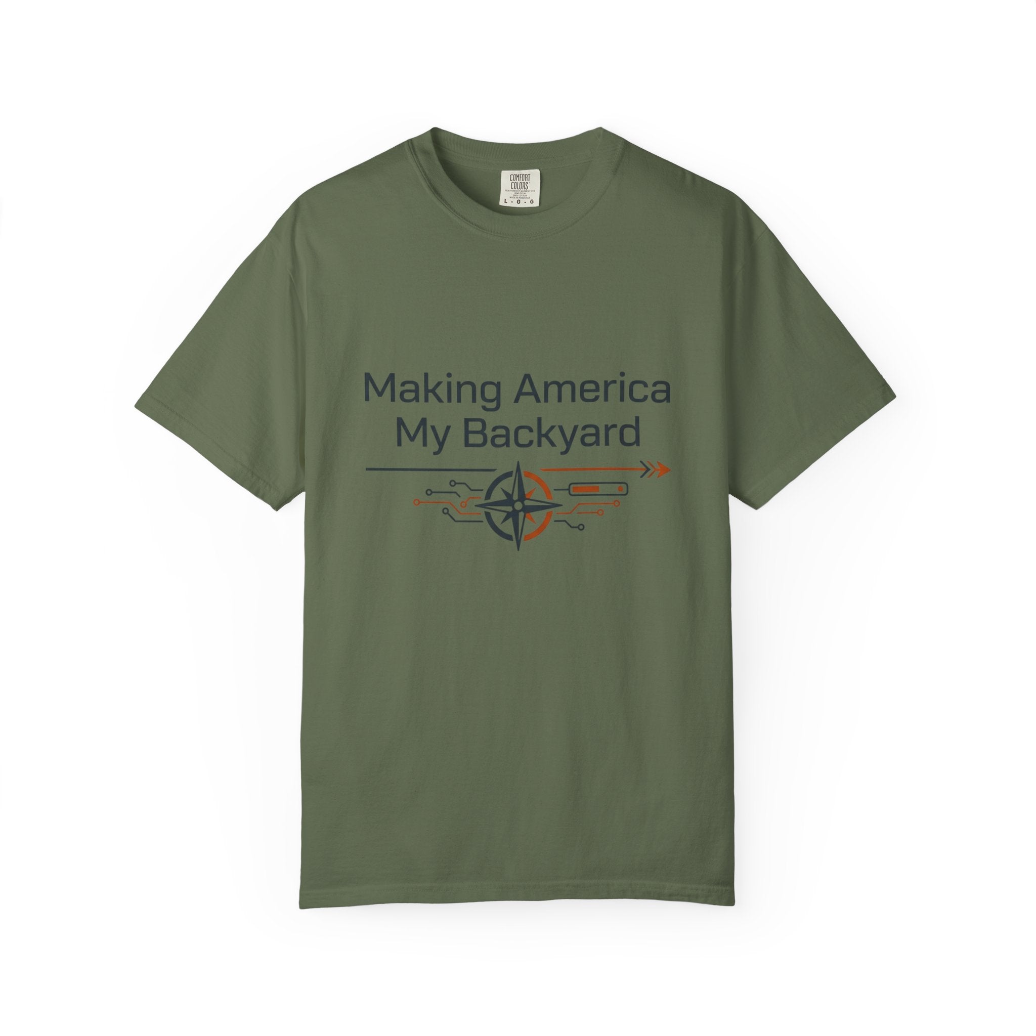 Making America My Backyard - T-Shirt