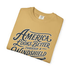 America Looks Better Through A Windshield - T-Shirt
