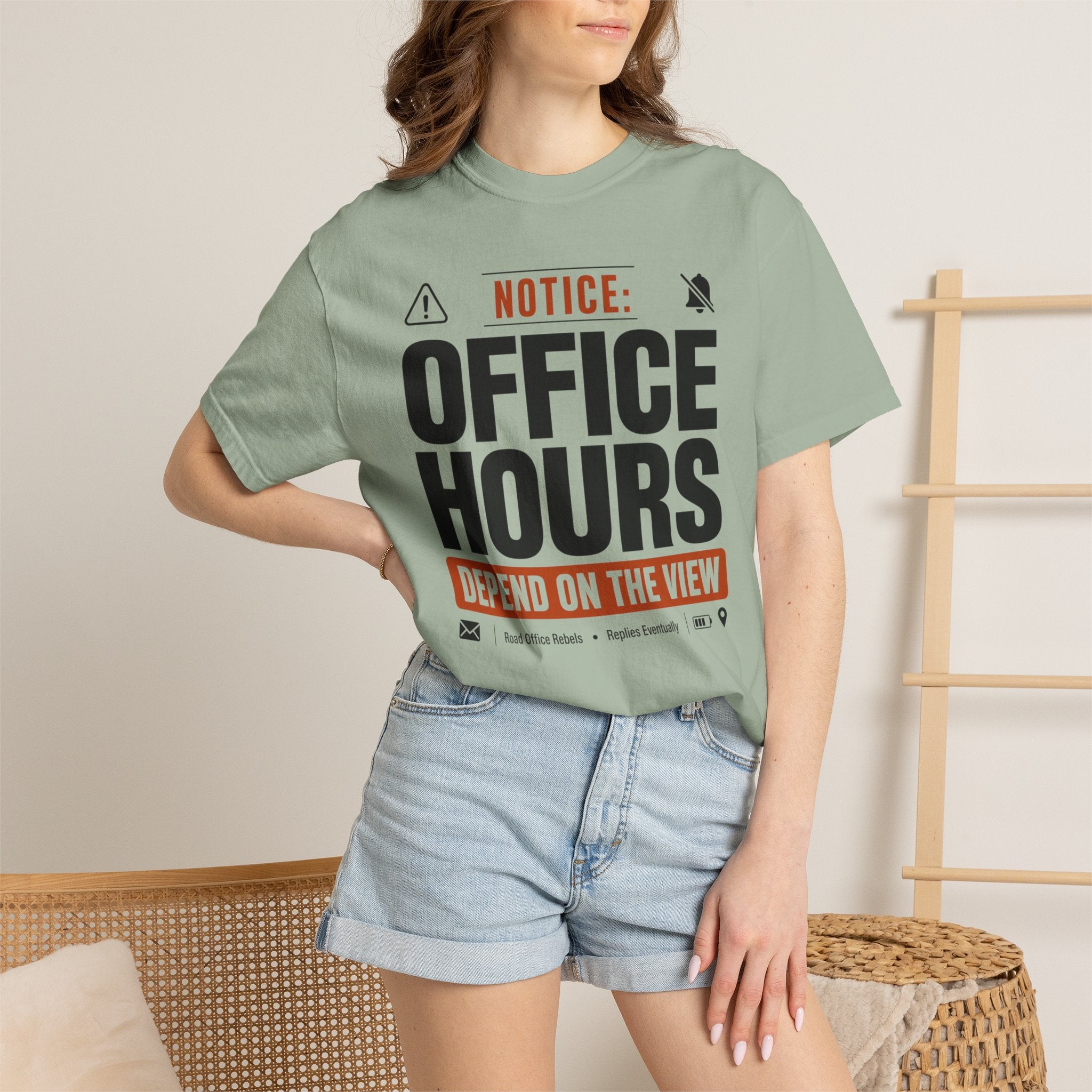 Notice Office Hours Depend On The View - T-Shirt