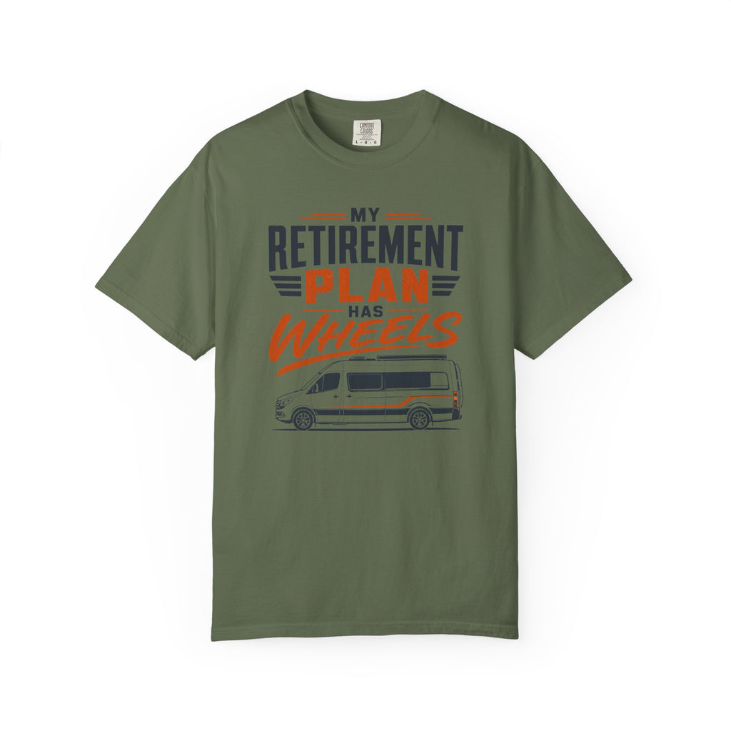 My Retirement Plan Has Wheels - T-Shirt