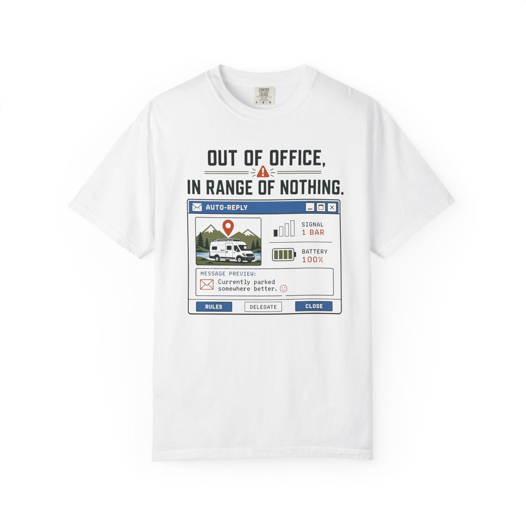 Out Of Office In Range Of Nothing - T-Shirt