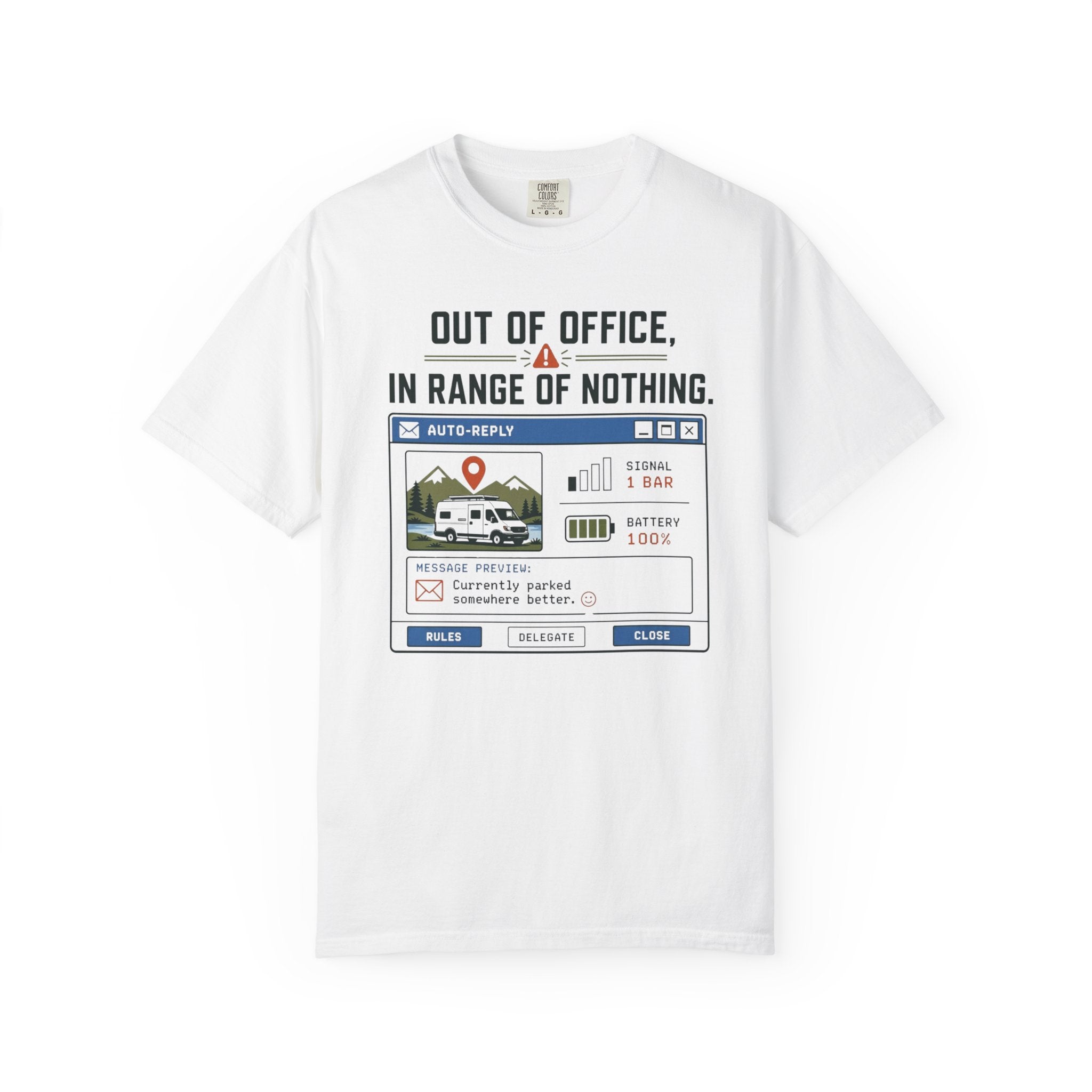 Out Of Office In Range Of Nothing - T-Shirt