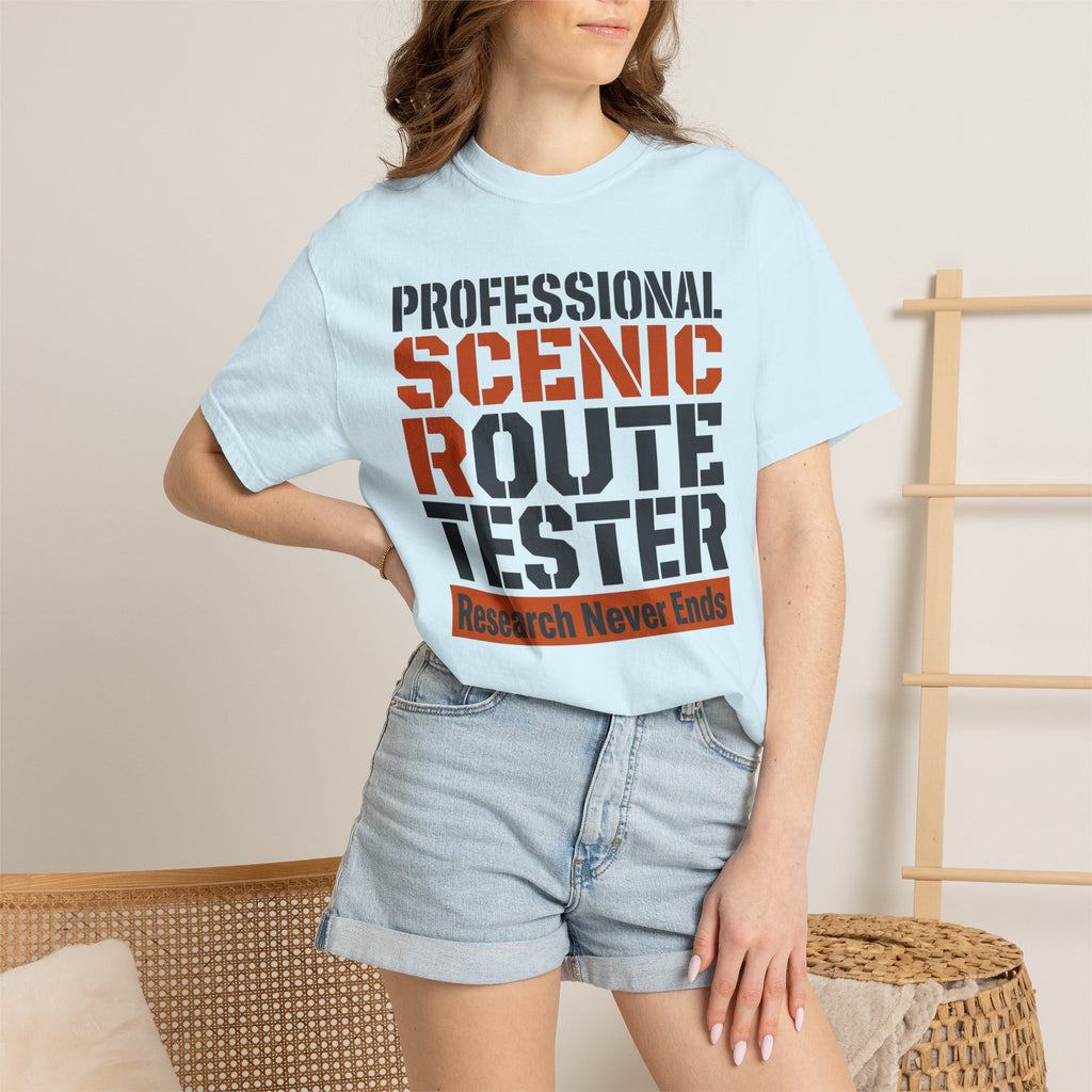 Professional Scenic Route Tester Research Never Ends - T-Shirt