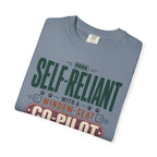 Self Reliant With A Window Seat Co Pilot - T-Shirt