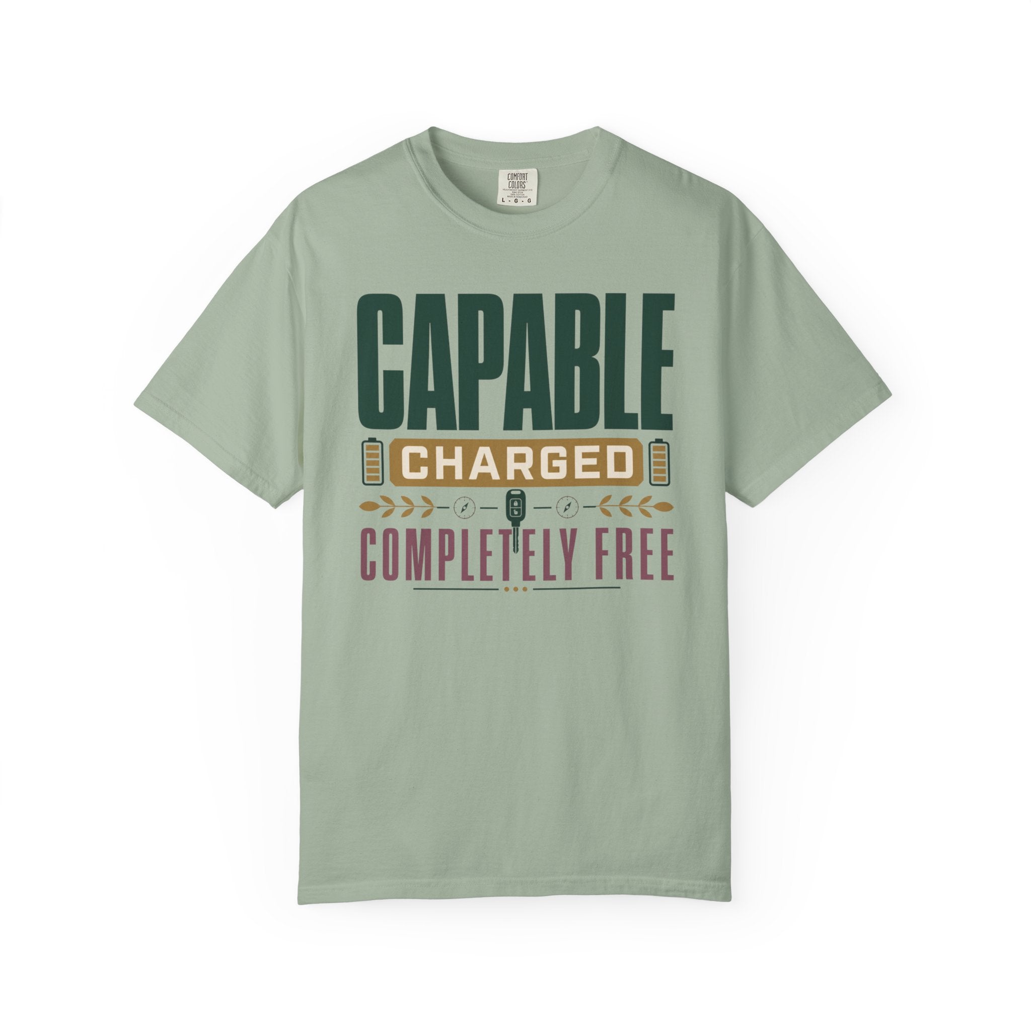 Capable Charged Completely Free - T-Shirt