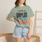 I Came To Unplug But Brought Five Chargers - T-Shirt