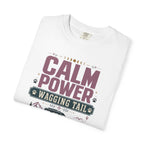 Calm Power Wagging Tail - T-Shirt