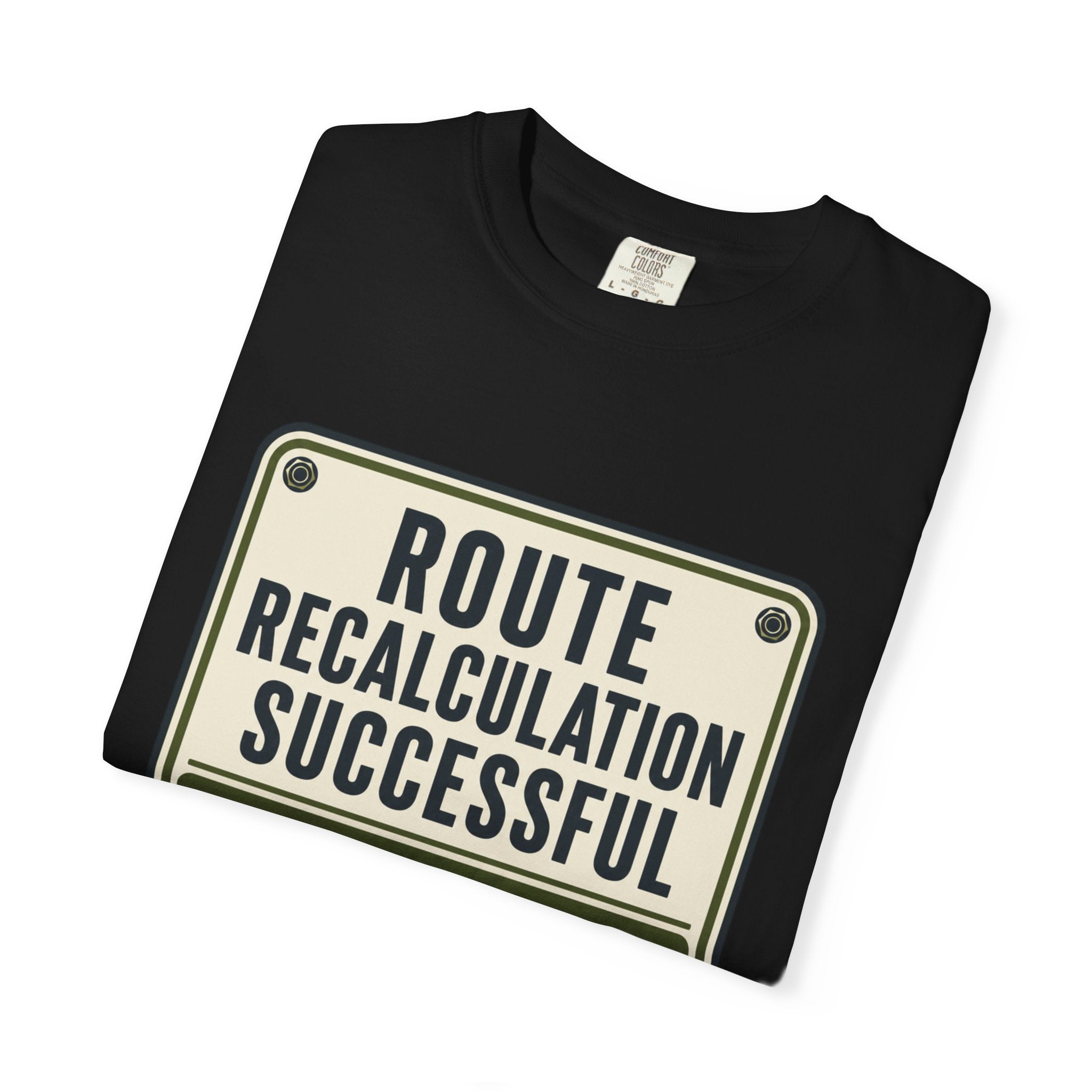 Route Calculation Successful - T-Shirt