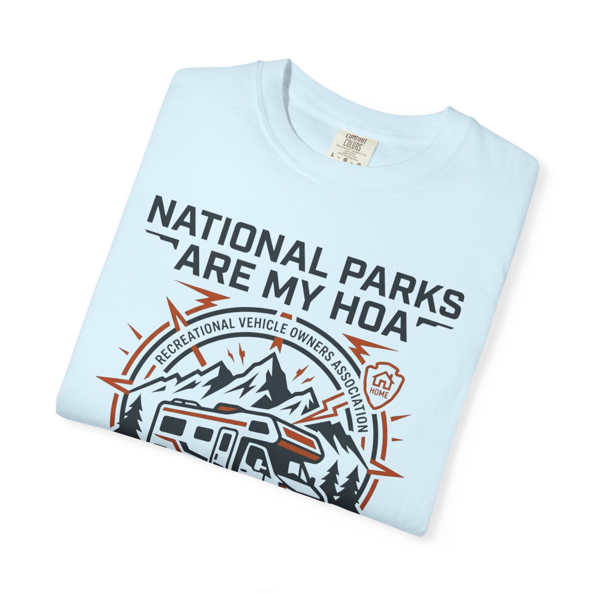 National Parks Are My HOA - T-Shirt